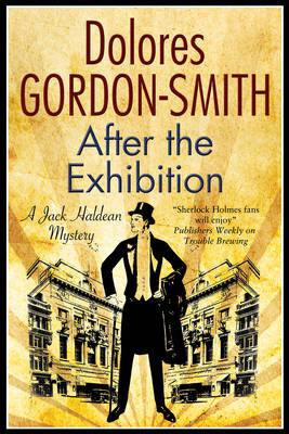 After the Exhibition: A Jack Haldean 1920s Mystery - A Jack Haldean Mystery 8 (Hardback)