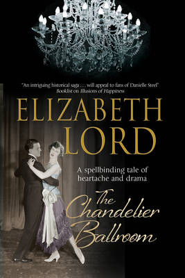 The Chandelier Ballroom: Betrayal and Murder in an English Country House in the 1930s (Hardback)