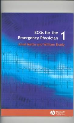 ECGs for the Emergency Physician 1 (Paperback)