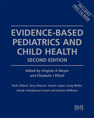 Evidence Based Pediatrics and Child Health (Hardback)