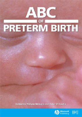 ABC of Pre-Term Birth - ABC S. (Paperback)