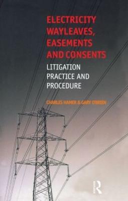 Electricity Wayleaves, Easements and Consents (Paperback)