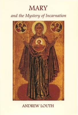 Mary and the Mystery of the Incarnation (Paperback)