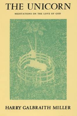 The Unicorn: Meditations on the Love of God - Fairacres Publication No 108 (Paperback)