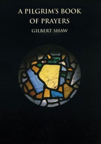 A Pilgrim's Book of Prayers (Paperback)