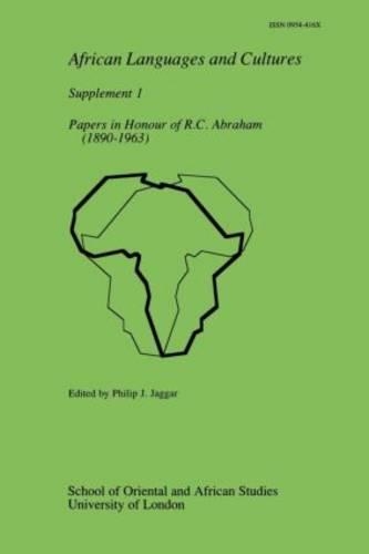 Papers in Honour of R.C.Abraham, 1890-1963 - African languages & cultures Supplement 1 (Paperback)