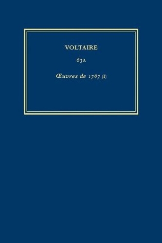 The Complete Works of Voltaire: 1767 - Guerre Civile de Geneve; Anecdotes sur Belisaire; Reponse Categorique au Sieur Coge; Preface de M.Abauzit; Essai Historique sur les Dissensions des Eglises de Pologne; Diner du Comte de Boulainvilliers v. 63A (Hardback)