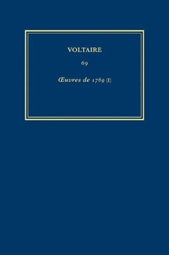 The Complete Works of Voltaire: Collections d'Anciens Evangiles; Dieu et les Hommes I v. 69 - VA 69 (Hardback)