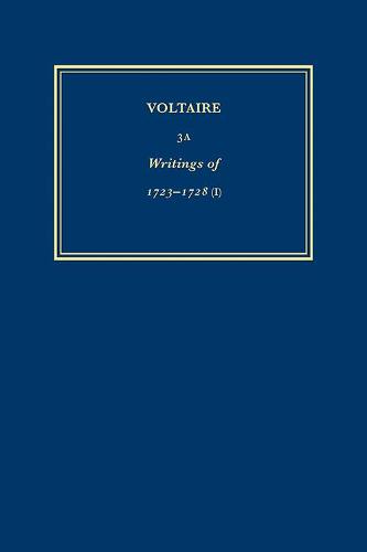 Oeuvres De 1723-1728: L'indiscret - Oeuvres Completes de Voltaire No. 3A (Hardback)