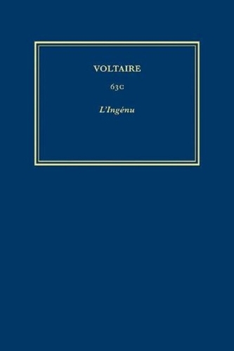 L'Ingenu Et Autres Textes - Oeuvres Completes de Voltaire v. 63C (Hardback)