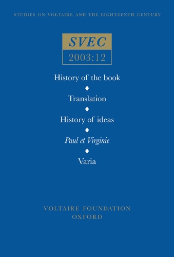 History of the book; Translation; History of ideas; Paul et Virginie; Varia - Oxford University Studies in the Enlightenment 2003:12 (Paperback)