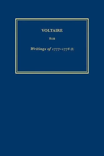 Writings of 1777-1778 I: v. 80: Les Aiuvres Completes De Voltaire - Oeuvres Completes de Voltaire v. 80 (Hardback)