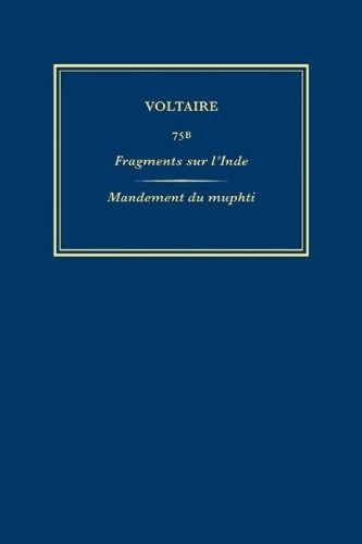 Fragments Sur L'Inde - Oeuvres Completes de Voltaire v. 75 (Hardback)
