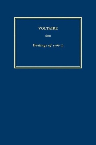 Complete Works of Voltaire: Volume 60C: Writings of 1766 (I) - Complete Works of Voltaire 60C (Hardback)
