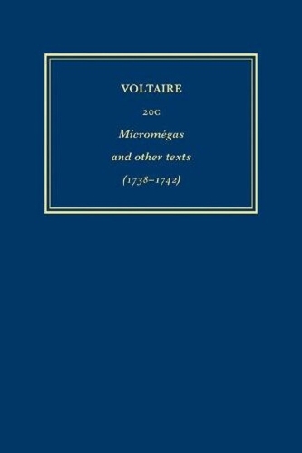 Complete Works of Voltaire 20c: 'Micromegas' and Other Texts (1738-1742) - Complete Works of Voltaire (Hardback)