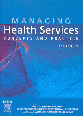 Managing Health Services: Concepts and Practice (Paperback)