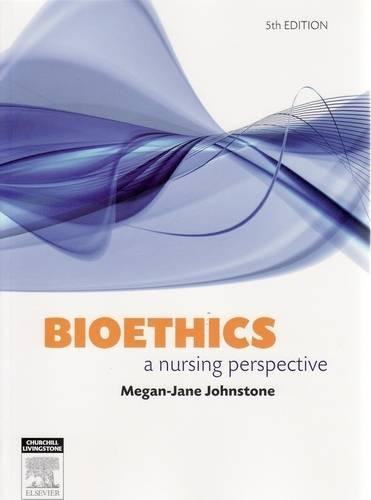 Bioethics: A Nursing Perspective (Paperback)
