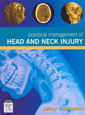 Practical Management of Head and Neck Injury (Paperback)