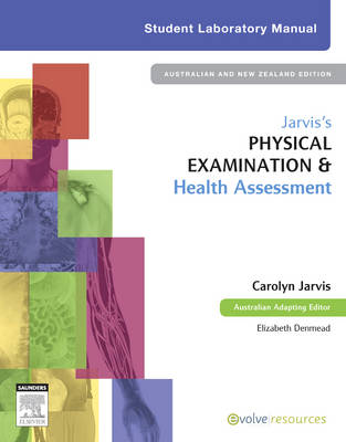 Jarvis's Physical Examination and Health Assessment Student Lab Manual: ANZ adaptation (Spiral bound)