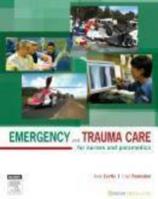 Emergency and Trauma Care: For Nurses and Paramedics (Paperback)