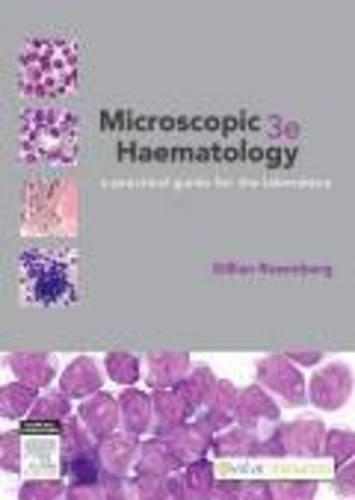 Microscopic Haematology: a practical guide for the laboratory (Paperback)