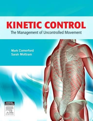 Kinetic Control: The Management of Uncontrolled Movement (Paperback)