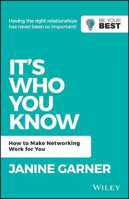 It's Who You Know: How to Make Networking Work for You (Paperback)