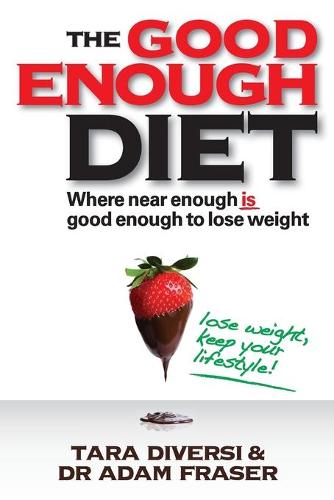The Good Enough Diet (Paperback)