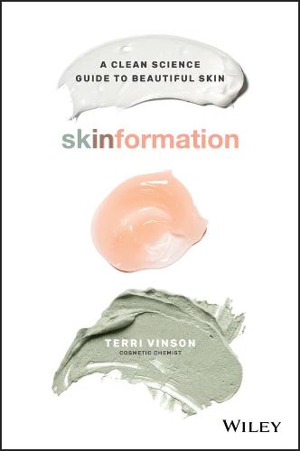 Skinformation: A Clean Science Guide to Beautiful Skin (Paperback)
