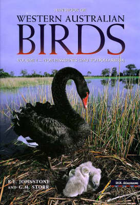 Handbook of Western Australian Birds: Handbook of Western Australian Birds Vol 1 Non-passerines (emu to Dollarbird) v. 1 (Hardback)