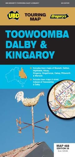 Toowoomba Dalby & Kingaroy Map 488 28th ed - Touring Map (Sheet map, folded)