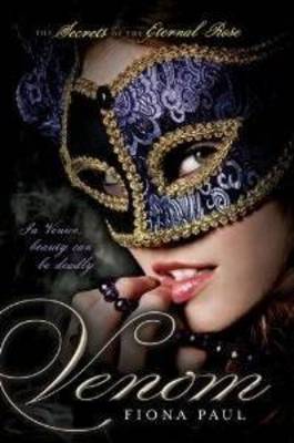 Venom - The Eternal RoseTrilogy 01 (Paperback)