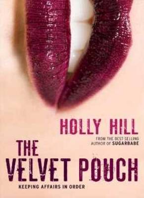 The Velvet Pouch (Paperback)