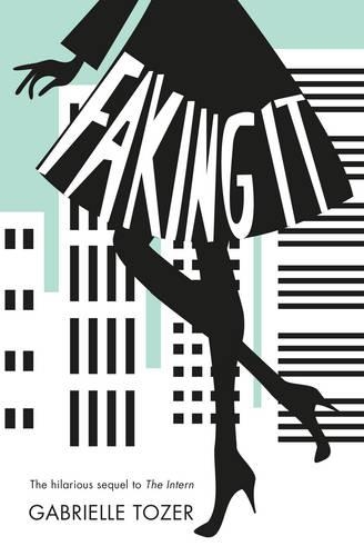 Faking it (The Intern, Book 2) (Paperback)