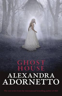 Ghost House (Ghost House, book 1) - Ghost House 01 (Paperback)