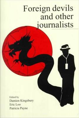 Foreign Devils & Other Journalists (Paperback)