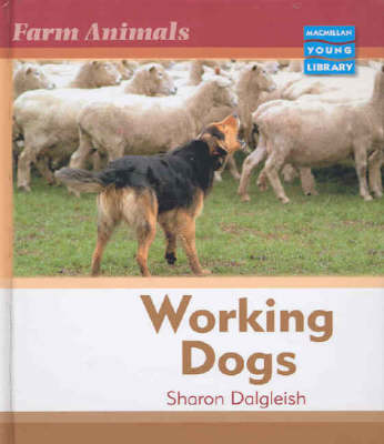 Farm Animals Working Dogs Macmillan Library (Hardback)