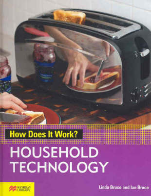 How Does it Work? Household Technology Macmillan Library (Hardback)