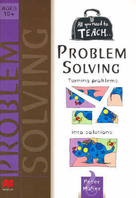 All you need to teach Problem Solving: Ages 10+ (Paperback)