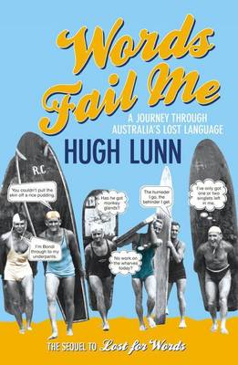 Words Fail Me: A Journey Through Australia's Lost Language (Paperback)