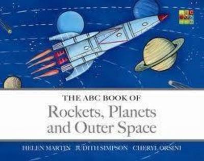 The ABC Book of Rockets, Planets and Outer Space - The ABC Book Of ... 05 (Board book)