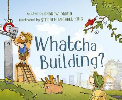 Whatcha Building? (Paperback)