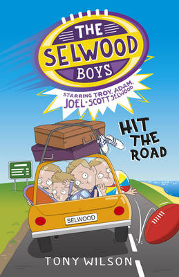 The Selwood Boys: Hit the Road - The Selwood Boys 03 (Paperback)