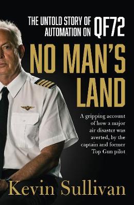 No Man's Land: the Untold Story of Automation and Qf72 (Paperback)