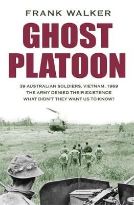 Ghost Platoon: The critically acclaimed Vietnam War bestseller - Hachette Military Collection (Paperback)