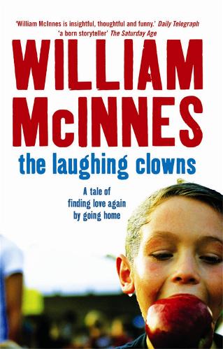 The Laughing Clowns: A tale of finding love again by going home (Paperback)
