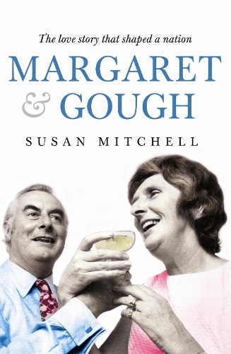 Margaret & Gough: The love story that shaped a nation (Paperback)