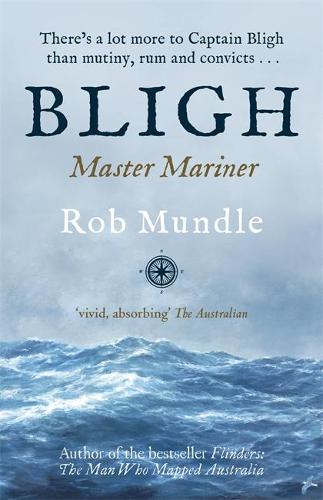 Bligh: Master Mariner (Paperback)