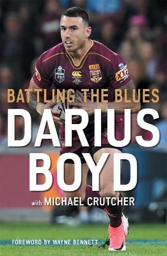 Battling the Blues by Darius Boyd, Michael Crutcher