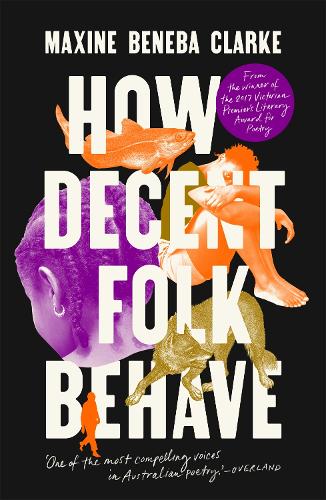 How Decent Folk Behave (Paperback)